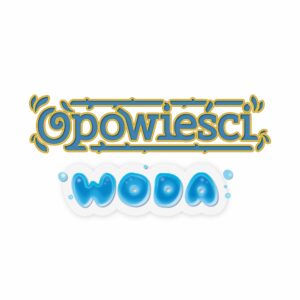 OPOWIEŚCI - Woda