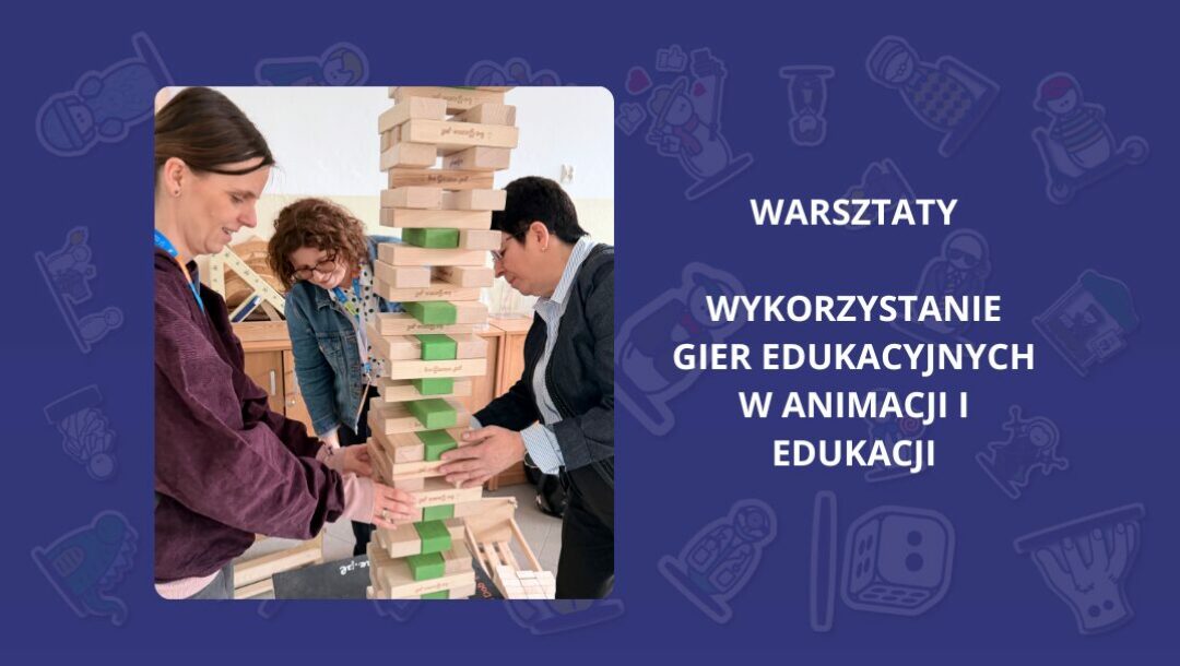 warsztaty-wykorzystanie-gier-edukacyjnych-w-animacji-i-edukacji-blog-beGame